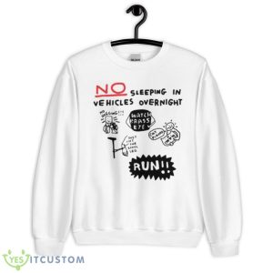 No Sleeping In Vehicles Overnight Shirt - Unisex Heavy Blend Crewneck Sweatshirt