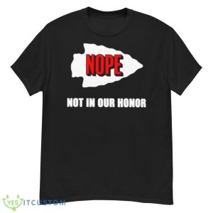 Nope Not In Our Honor Kansas Map Shirt - G500 Men’s Classic T-Shirt