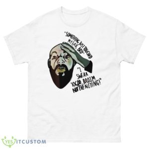 Not Even Lying Bro Ghost Adventures Shirt - 500 Men’s Classic Tee Gildan