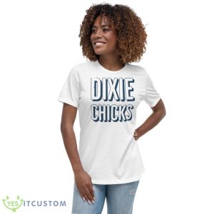 Not Ready To Make Nice Dixie Chicks Shirt - Women's Relaxed Short Sleeve Jersey Tee