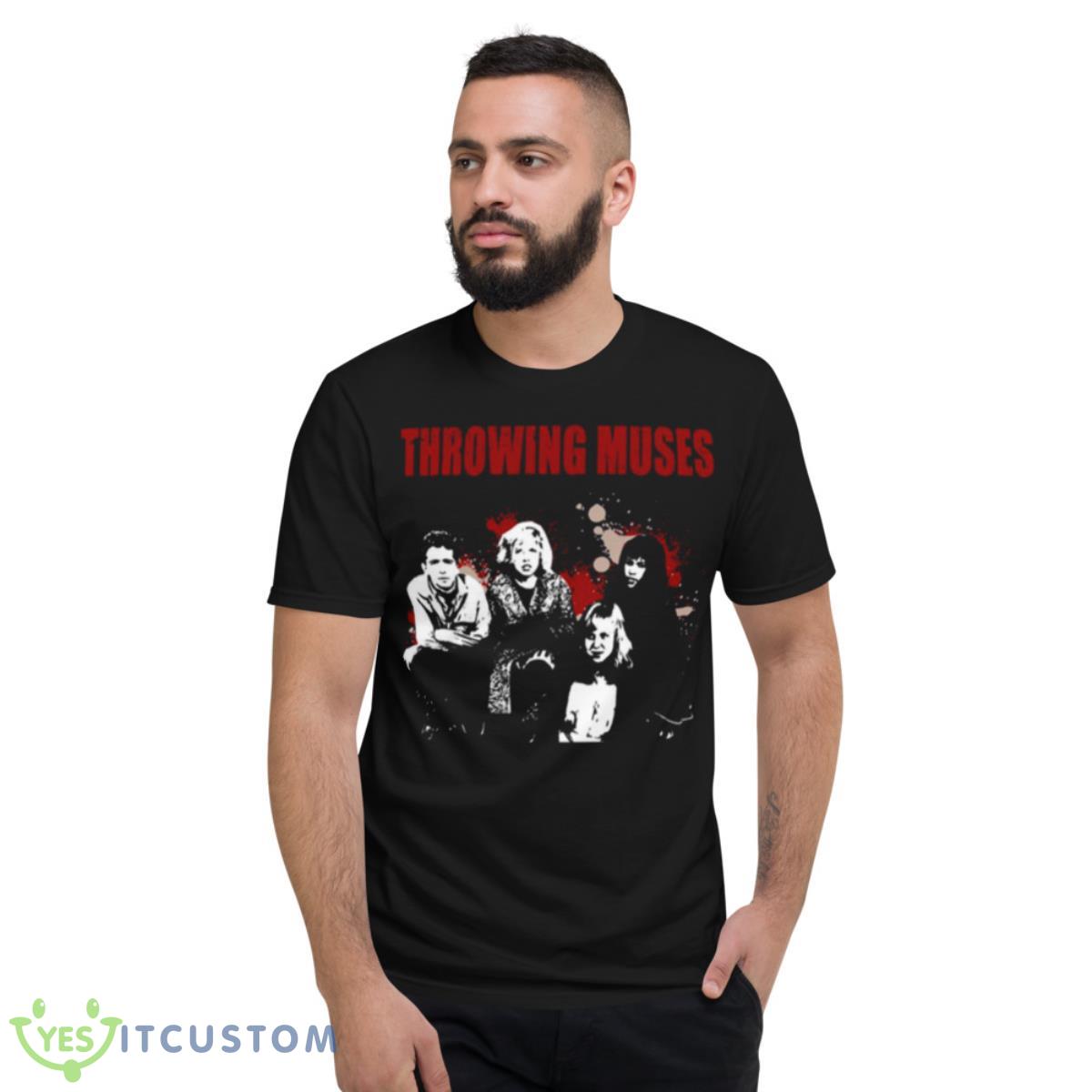 Not Too Soon Throwing Muses Shirt 13 Not Too Soon Throwing Muses Shirt - Short Sleeve T-Shirt