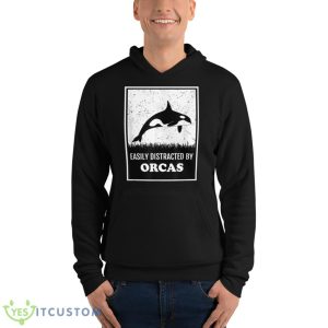 Ocean Whales Lover Orca Killer Easily Distracted By Orcas Shirt 9 Ocean Whales Lover Orca Killer Easily Distracted By Orcas Shirt - Unisex Fleece Pullover Hoodie