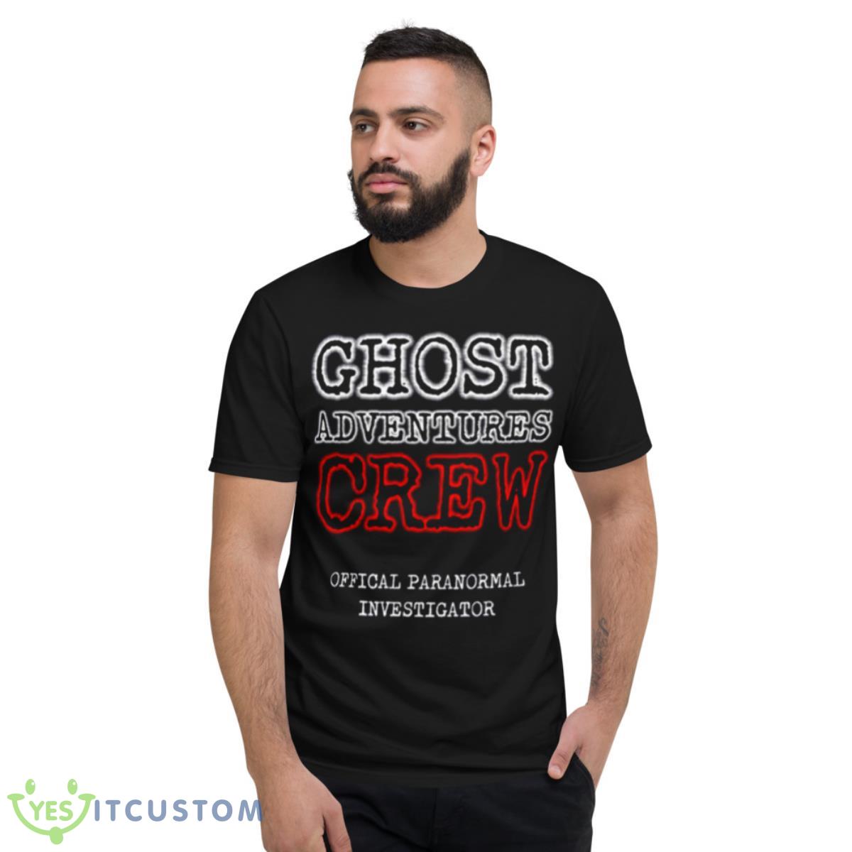Offical Paranormal Investigator Ghost Adventures Crew Shirt 13 Offical Paranormal Investigator Ghost Adventures Crew Shirt - Short Sleeve T-Shirt
