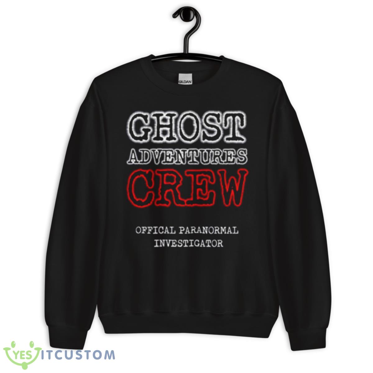 Offical Paranormal Investigator Ghost Adventures Crew Shirt 3 Offical Paranormal Investigator Ghost Adventures Crew Shirt - Unisex Crewneck Sweatshirt