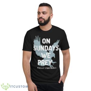 On Sundays We Pray Philly Football Shirt - Short Sleeve T-Shirt