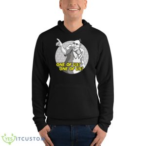 One Of Us Freaks Movie Shirt - Unisex Fleece Pullover Hoodie