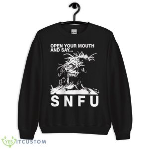 Open Your Mouth Snfu Vintage Shirt 8 Open Your Mouth Snfu Vintage Shirt - Unisex Crewneck Sweatshirt