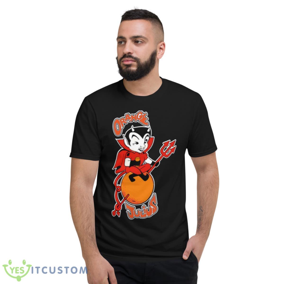 Orange Julius Orange Demon Shirt 2 Orange Julius Orange Demon Shirt - Short Sleeve T-Shirt