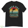 Orca Dad Like A Regular Dad But Cooler Father’s Day Pullover Hoodie - G500 Men’s Classic T-Shirt