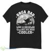 Orca Dad Like A Regular Dad Funny Orca Father’s Day Raglan Baseball Tee - G500 Men’s Classic T-Shirt