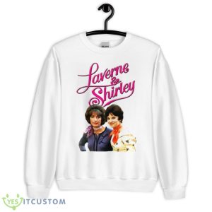 Our Way Throwback Laverne And Shirley Tribute Shirt - Unisex Heavy Blend Crewneck Sweatshirt