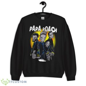 Papa Roach She Loves Me Not Shirt - Unisex Crewneck Sweatshirt