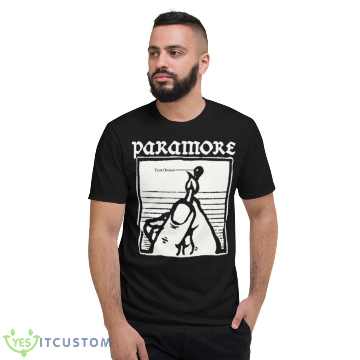 Paramore Your Opinion Burn Shirt 2 Paramore Your Opinion Burn Shirt - Short Sleeve T-Shirt