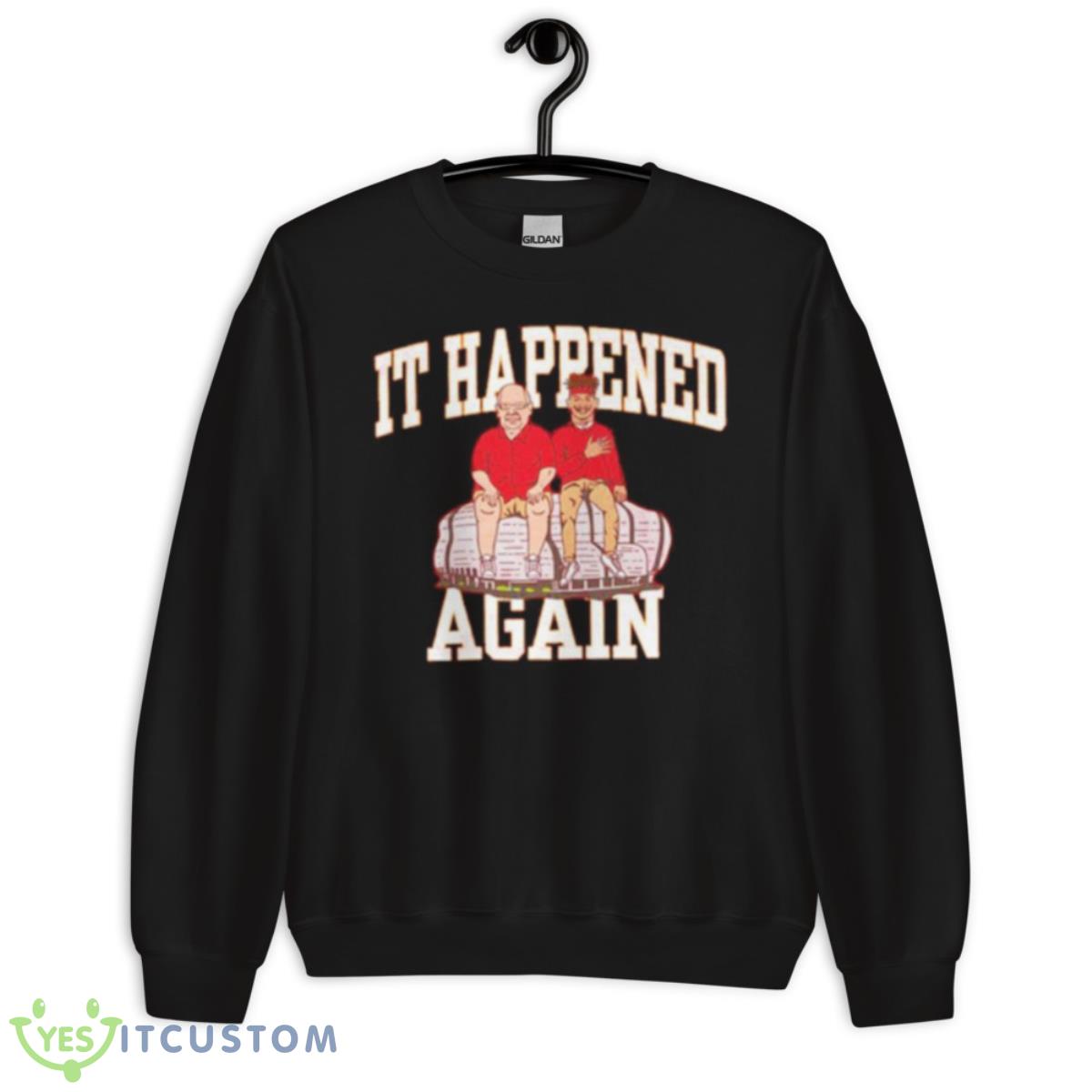 Patrick Mahomes It Happened Again Shirt 13 Patrick Mahomes It Happened Again Shirt - Unisex Crewneck Sweatshirt