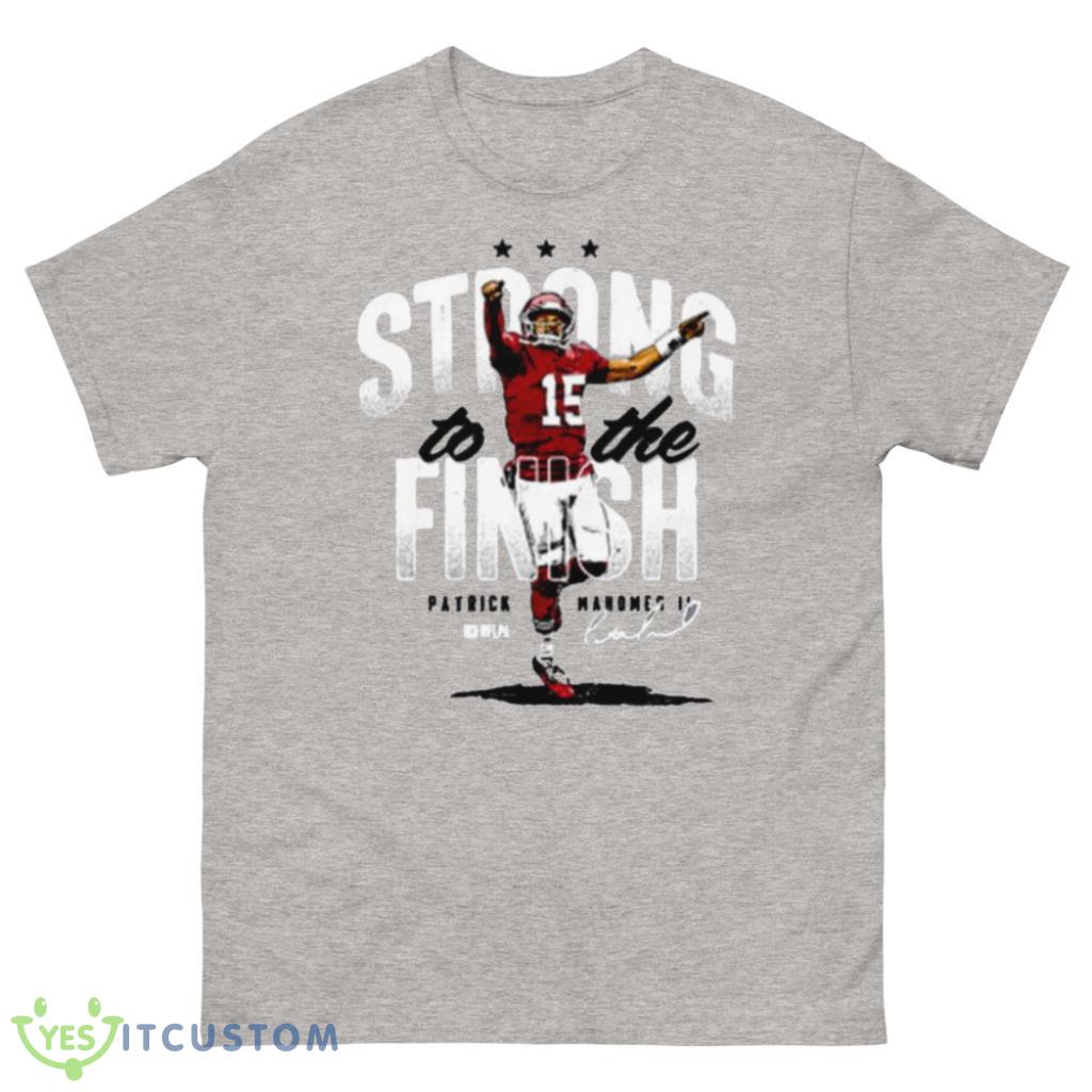 Patrick Mahomes Strong Finish Shirt For Men And Women 3 Patrick Mahomes Strong Finish Shirt For Men And Women Product Photo 3