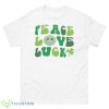 Peace Love Luck Shirt - 500 Men’s Classic Tee Gildan
