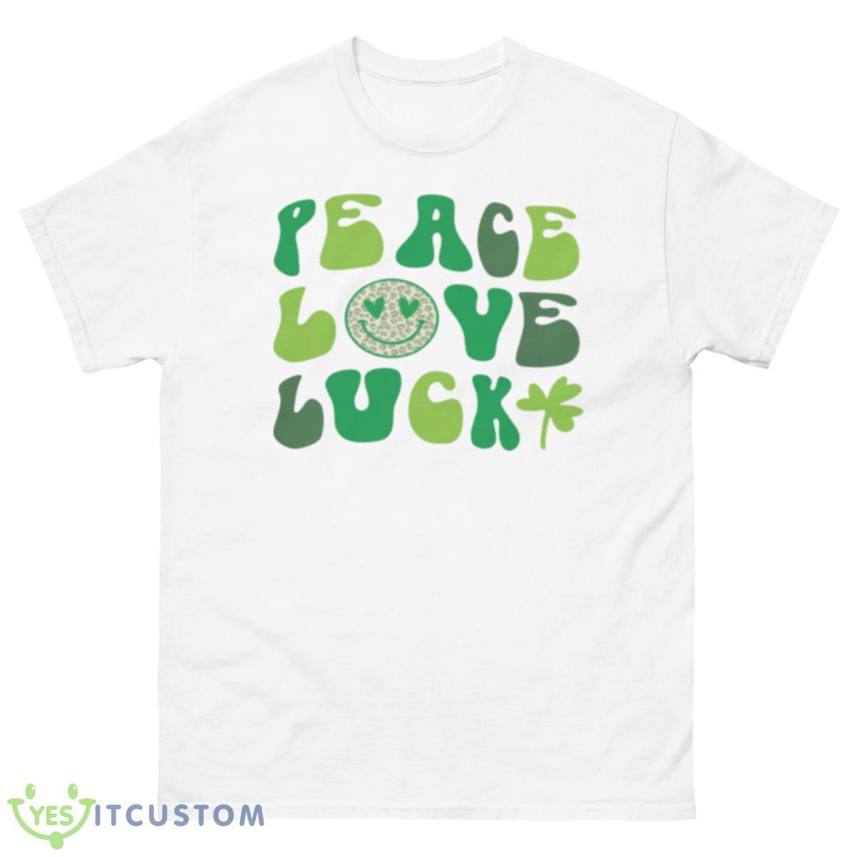 Peace Love Luck Shirt 10 Peace Love Luck Shirt - 500 Men’s Classic Tee Gildan
