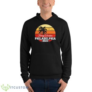 Philadelphia Family Vacation 2023 Shirt - Unisex Fleece Pullover Hoodie
