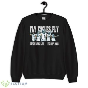 Philadelphia Fly Eagles Fly Super Bowl 2023 Shirt - Unisex Crewneck Sweatshirt