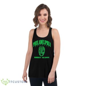 Philadelphia Football Ski Mask Robbin’ Season Shirt 10 Philadelphia Football Ski Mask Robbin’ Season Shirt - Women's Flowy Racerback Tank