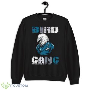 Philadelphia Philly No One Likes Us We Don’t Care Shirt - Unisex Crewneck Sweatshirt