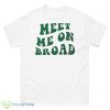 Philly Meet Me On Broad Shirt - 500 Men’s Classic Tee Gildan