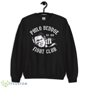 Philo Beddoe Fight Club Shirt - Unisex Crewneck Sweatshirt