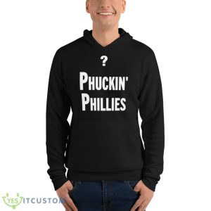 Phuckin’ Phillies Shirt 9 Phuckin’ Phillies Shirt - Unisex Fleece Pullover Hoodie