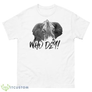 Phyna Merch Elephants Who Dey Shirt - 500 Men’s Classic Tee Gildan