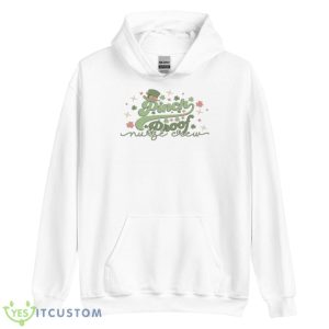 Pinch Proof St Patrick’s Day Shirt - Unisex Heavy Blend Hooded Sweatshirt
