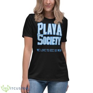 Playa Society We Love To See Us Win Shirt - Women's Relaxed Short Sleeve Jersey Tee