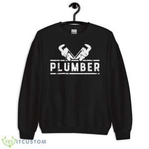 Plumber Profession Handy Job Best Shirt - Unisex Crewneck Sweatshirt