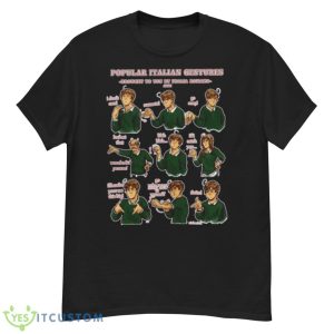 Popular Italian Gestures Brought To You Hetalia Axis Powers Shirt - G500 Men’s Classic T-Shirt