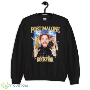 Post Malone Rockstar 2023 Shirt - Unisex Crewneck Sweatshirt