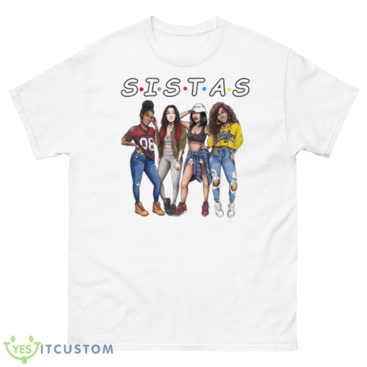 Proud Black Sistas Queen Melanin Afro American Women Black History Shirt 10 Proud Black Sistas Queen Melanin Afro American Women Black History Shirt - 500 Men’s Classic Tee Gildan