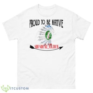 Proud To Be Native Shoshone Nation Flag Shirt - 500 Men’s Classic Tee Gildan