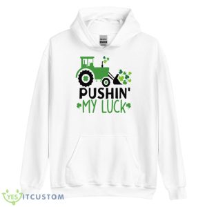 Pushin My Luck Funny Shirt - Unisex Heavy Blend Hooded Sweatshirt