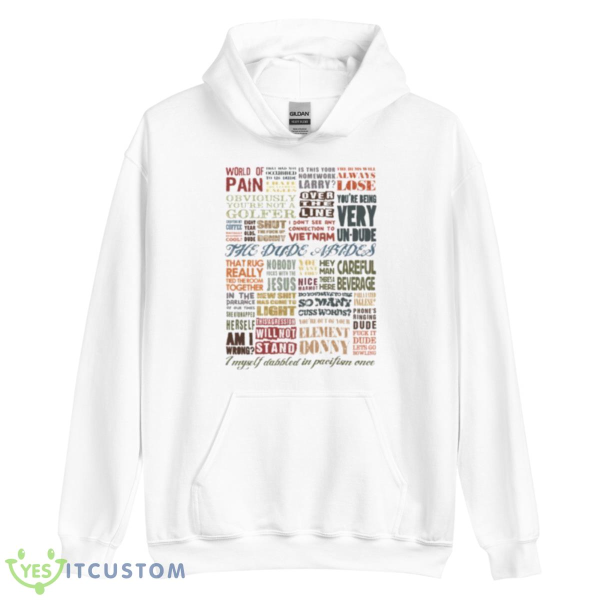 Quote Montage The Big Lebowski Shirt 11 Quote Montage The Big Lebowski Shirt - Unisex Heavy Blend Hooded Sweatshirt