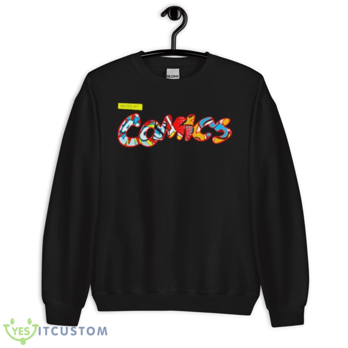 Raised By Comics Shirt 13 Raised By Comics Shirt - Unisex Crewneck Sweatshirt