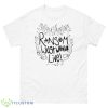 Ransom I Just Wanna Live Shirt - 500 Men’s Classic Tee Gildan