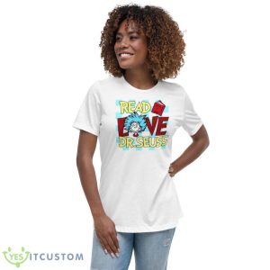 Read Love Dr. Suess Shirt - Women's Relaxed Short Sleeve Jersey Tee