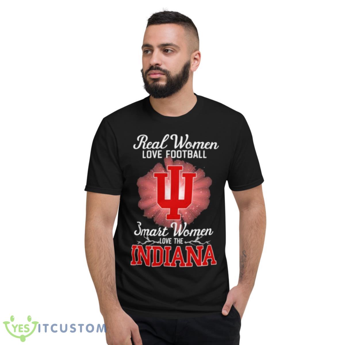 Real Women Love Football Smart Women Love The Indiana Hoosiers 2023 Logo Shirt 2 Real Women Love Football Smart Women Love The Indiana Hoosiers 2023 Logo Shirt - Short Sleeve T-Shirt