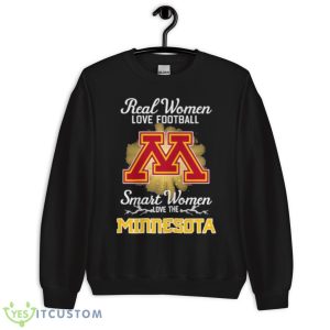 Real Women Love Football Smart Women Love The Minnesota Golden Gophers 2023 Logo Shirt 8 Real Women Love Football Smart Women Love The Minnesota Golden Gophers 2023 Logo Shirt - Unisex Crewneck Sweatshirt