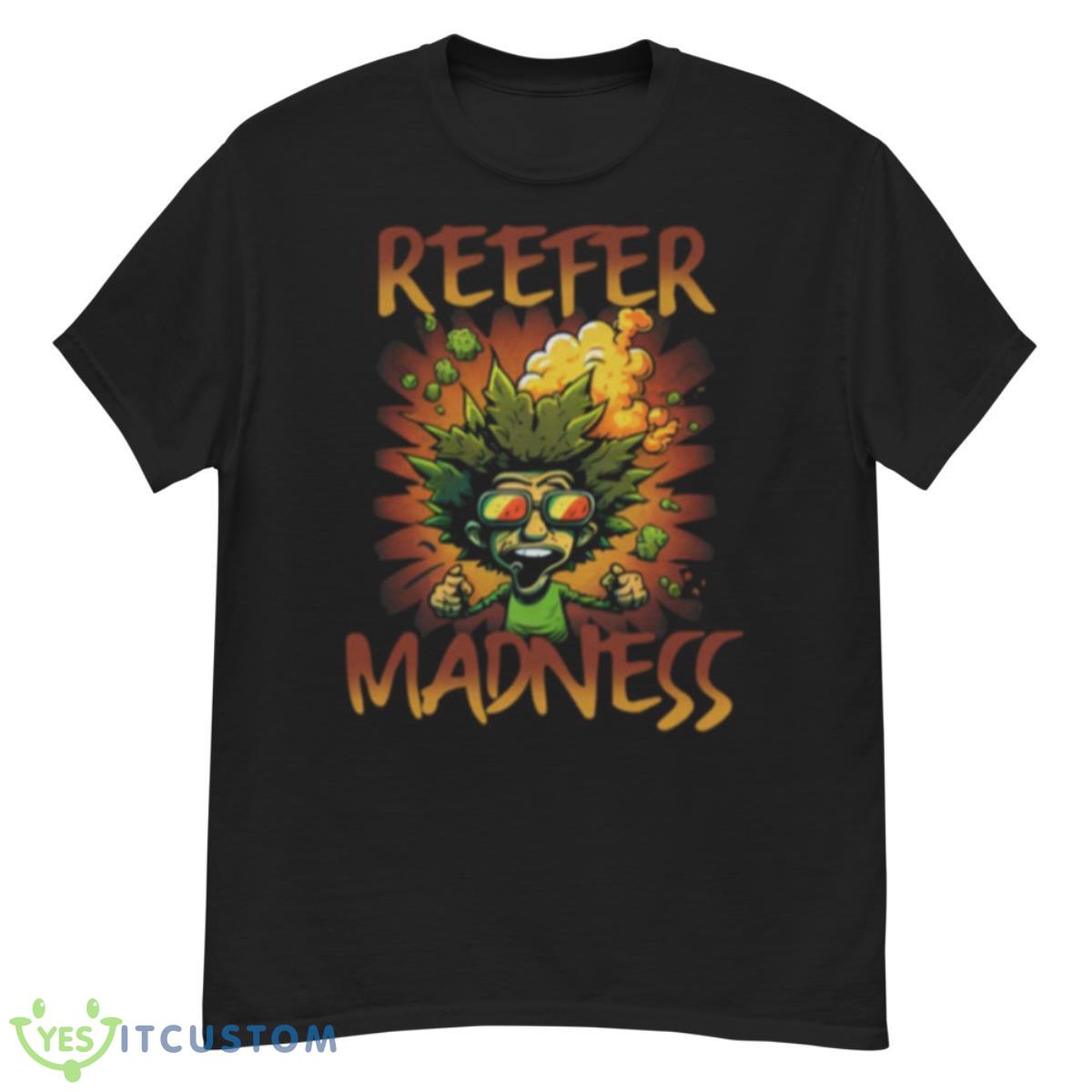 Reefer Madness Funny Shirt 12 Reefer Madness Funny Shirt - G500 Men’s Classic T-Shirt