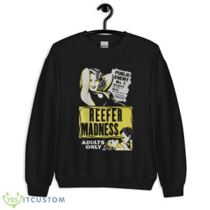 Reefer Madness Trendy Sweatshirt - Unisex Crewneck Sweatshirt