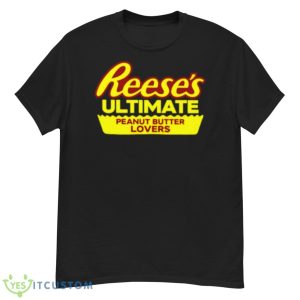 Reese’s Ultimate Peanut Butter Lovers Shirt - G500 Men’s Classic T-Shirt