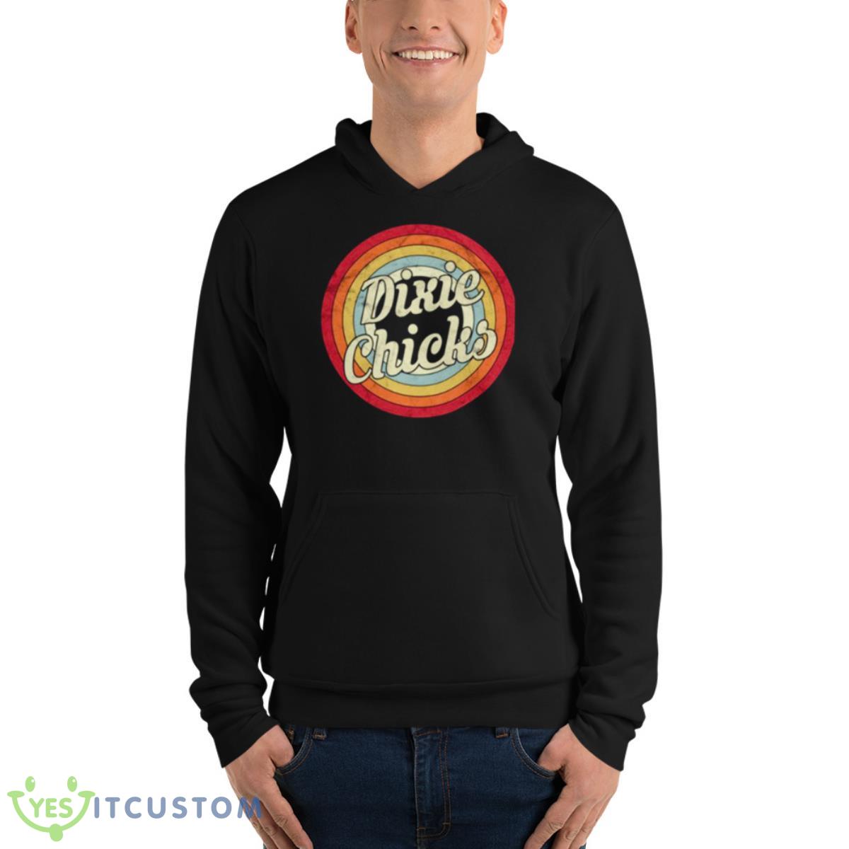 Retro Style Dixie Chicks Shirt 13 Retro Style Dixie Chicks Shirt - Unisex Fleece Pullover Hoodie