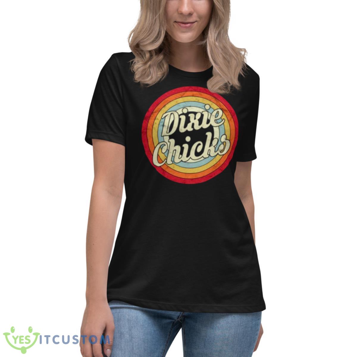 Retro Style Dixie Chicks Shirt 6 Retro Style Dixie Chicks Shirt - Women's Relaxed Short Sleeve Jersey Tee