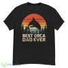 Retro Vintage Best Orca Dad Ever Father’s Day Raglan Baseball Tee - G500 Men’s Classic T-Shirt