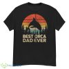 Retro Vintage Best Orca Dad Ever Father’s Day Zip Hoodie - G500 Men’s Classic T-Shirt